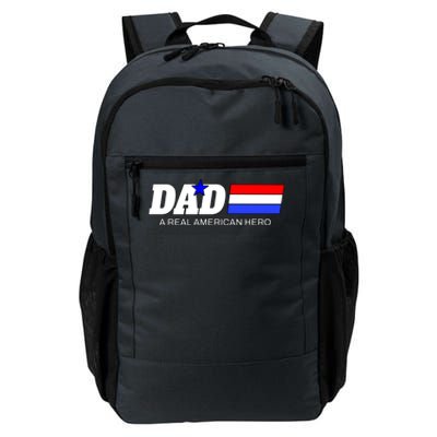 Dad A Real American Hero Daily Commute Backpack