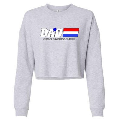 Dad A Real American Hero Cropped Pullover Crew