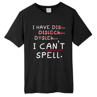 Dyslexia Awareness Reading Disorder Learning Disability Tall Fusion ChromaSoft Performance T-Shirt