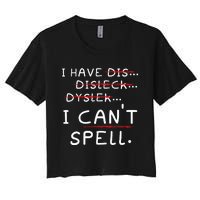 Dyslexia Awareness Reading Disorder Learning Disability Women's Crop Top Tee