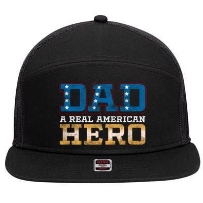 Dad A Real American Hero Gift Funny Gift 7 Panel Mesh Trucker Snapback Hat