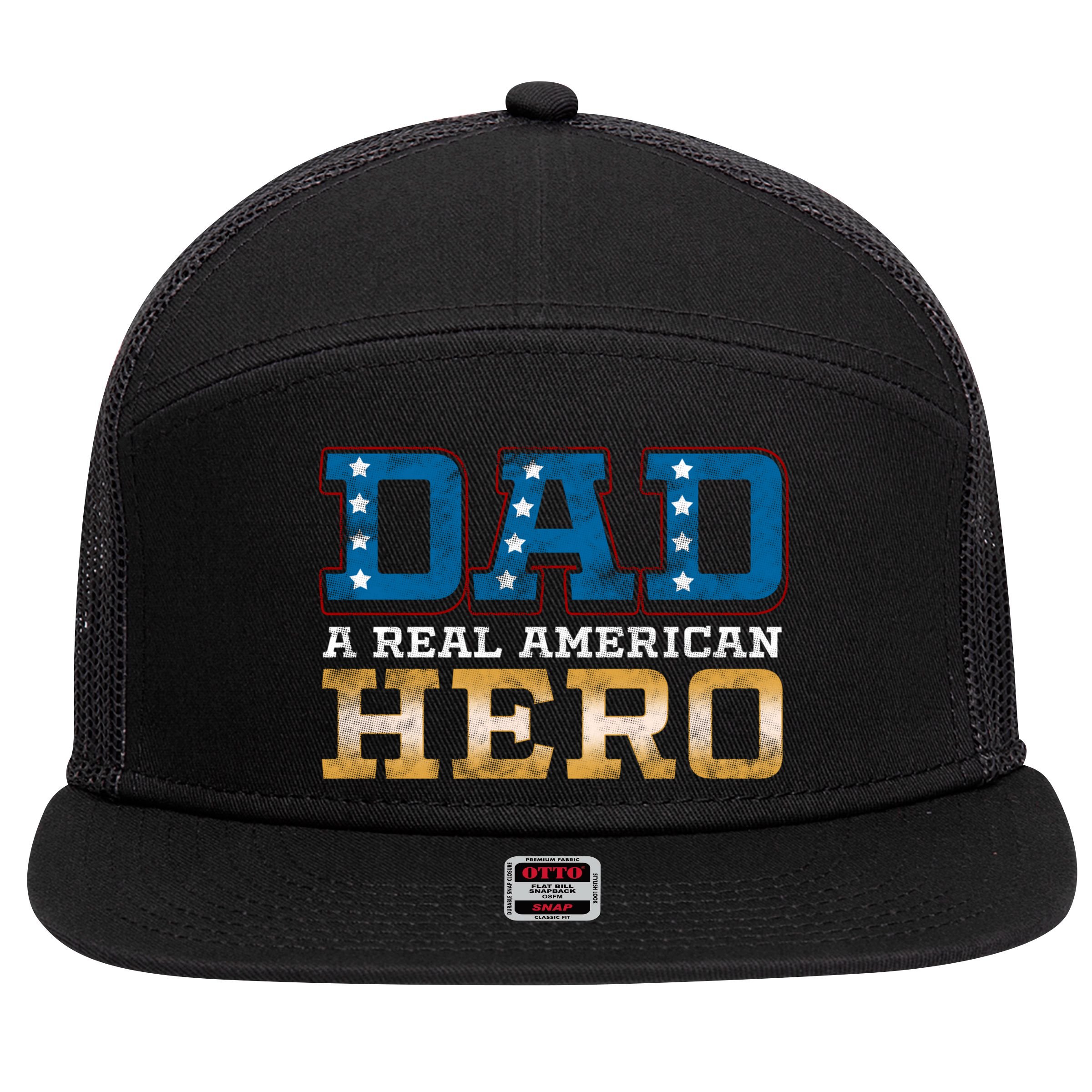 Dad A Real American Hero Gift Funny Gift 7 Panel Mesh Trucker Snapback Hat