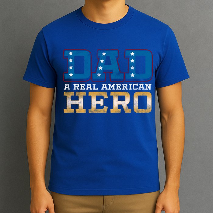 Dad A Real American Hero Gift Funny Gift T-Shirt