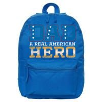 Dad A Real American Hero Gift Funny Gift 16 in Basic Backpack