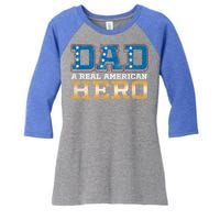 Dad A Real American Hero Gift Funny Gift Women's Tri-Blend 3/4-Sleeve Raglan Shirt