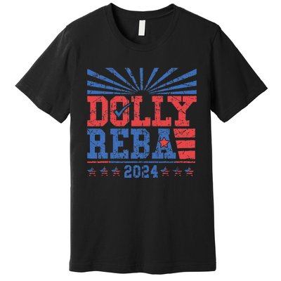 Dolly And Reba 2024 Premium T-Shirt