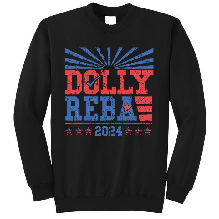 Dolly And Reba 2024 Tall Sweatshirt