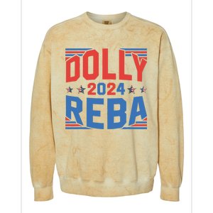 Dolly And Reba 2024 Funny Gift Colorblast Crewneck Sweatshirt