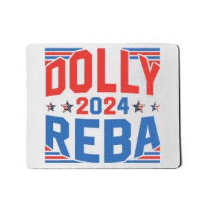 Dolly And Reba 2024 Funny Gift Mousepad