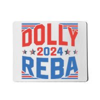 Dolly And Reba 2024 Funny Gift Mousepad