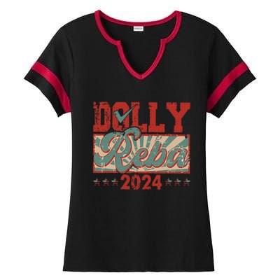 Dolly And Reba 2024 For President Dolly Reba Ladies Halftime Notch Neck Tee