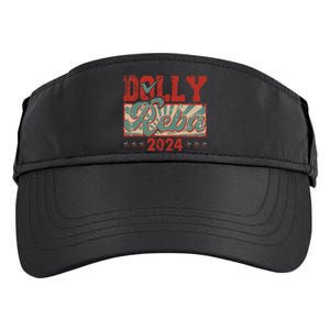 Dolly And Reba 2024 For President Dolly Reba Adult Drive Performance Visor