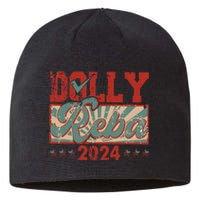 Dolly And Reba 2024 For President Dolly Reba Sustainable Beanie