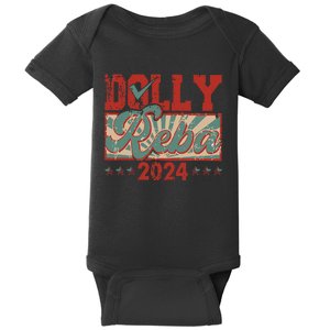 Dolly And Reba 2024 For President Dolly Reba Baby Bodysuit