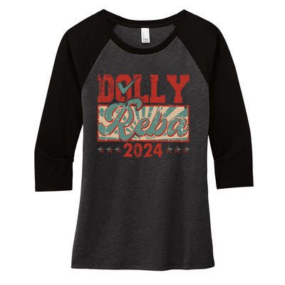 Dolly And Reba 2024 For President Dolly Reba Women's Tri-Blend 3/4-Sleeve Raglan Shirt