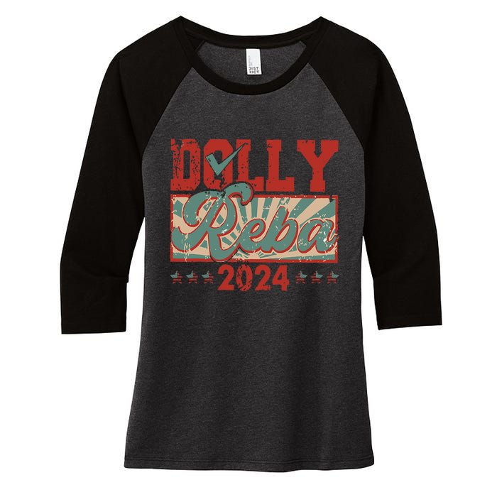 Dolly And Reba 2024 For President Dolly Reba Women's Tri-Blend 3/4-Sleeve Raglan Shirt