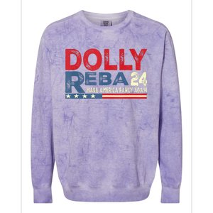 Dolly And Reba 2024 Make America Fancy Again Colorblast Crewneck Sweatshirt