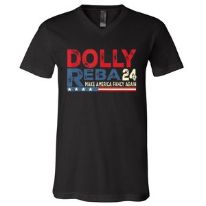 Dolly And Reba 2024 Make America Fancy Again V-Neck T-Shirt