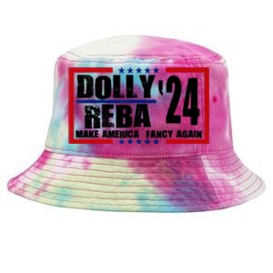 Dolly And Reba 2024 Make America Fancy Again Tie-Dyed Bucket Hat