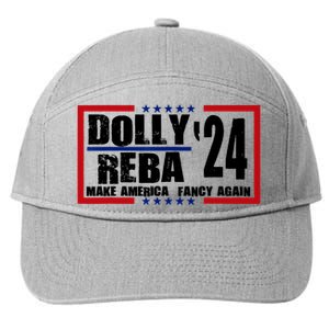 Dolly And Reba 2024 Make America Fancy Again 7-Panel Snapback Hat