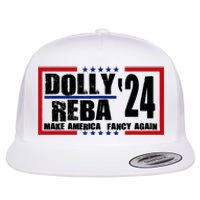 Dolly And Reba 2024 Make America Fancy Again Flat Bill Trucker Hat