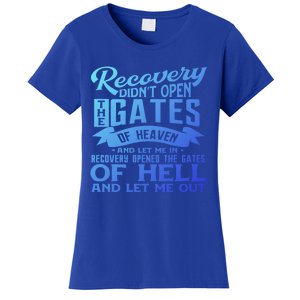 Drug Addiction Recovery Quote Sobriety 12 Steps Aa Gift Women's T-Shirt