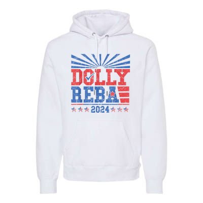 Dolly And Reba 2024 Premium Hoodie