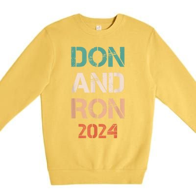 Don And Ron 2024 Don Donald Trump Ron DeSantis 2024 Vintage Premium Crewneck Sweatshirt