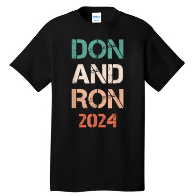 Don And Ron 2024 Don Donald Trump Ron DeSantis 2024 Vintage Tall T-Shirt