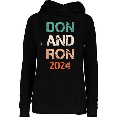 Don And Ron 2024 Don Donald Trump Ron DeSantis 2024 Vintage Womens Funnel Neck Pullover Hood