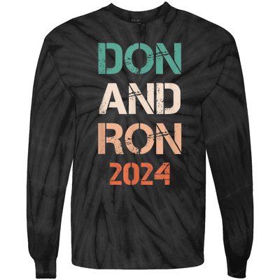 Don And Ron 2024 Don Donald Trump Ron DeSantis 2024 Vintage Tie-Dye Long Sleeve Shirt