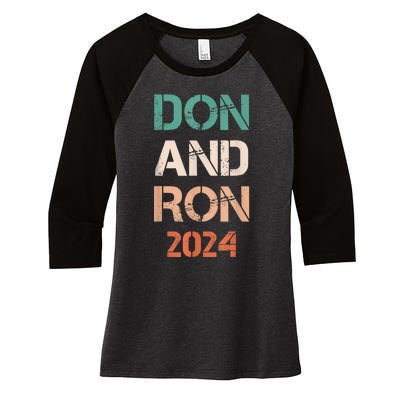 Don And Ron 2024 Don Donald Trump Ron DeSantis 2024 Vintage Women's Tri-Blend 3/4-Sleeve Raglan Shirt