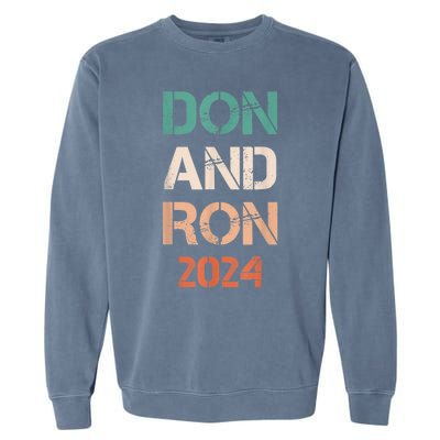 Don And Ron 2024 Don Donald Trump Ron DeSantis 2024 Vintage Garment-Dyed Sweatshirt