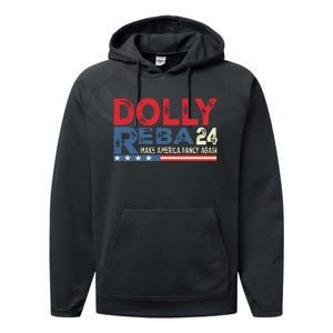 Dolly And Reba 2024 Make America Fancy Again Performance Fleece Hoodie