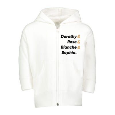 Dorothy And Rose And Blanche And Sophia. Toddler Zip Fleece Hoodie