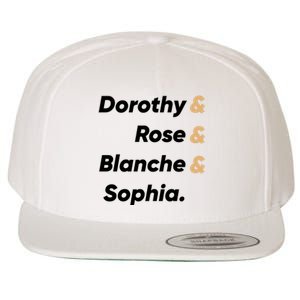 Dorothy And Rose And Blanche And Sophia. Wool Snapback Cap