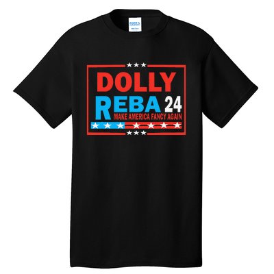 Dolly And Reba 2024 Gift Tall T-Shirt