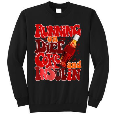 Diabetes Awareness Running on diet Coke and Insulin Pancreas Sweatshirt