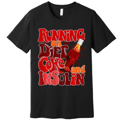 Diabetes Awareness Running on diet Coke and Insulin Pancreas Premium T-Shirt