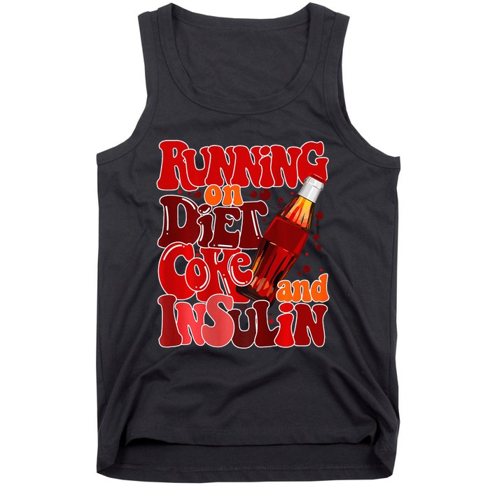 Diabetes Awareness Running on diet Coke and Insulin Pancreas Tank Top