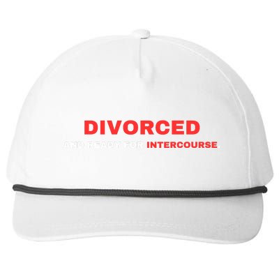 Divorced And Ready For Intercourse Snapback Five-Panel Rope Hat