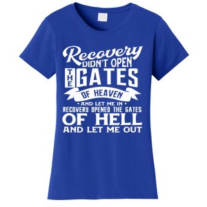 Drug Addiction Recovery Quote Sobriety 12 Steps Aa Gift Women's T-Shirt