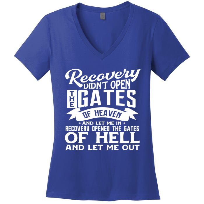 Drug Addiction Recovery Quote Sobriety 12 Steps Aa Gift Women's V-Neck T-Shirt