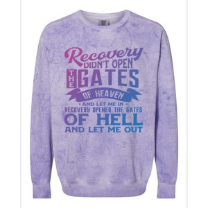 Drug Addiction Recovery Quote Sobriety 12 Steps Aa Gift Colorblast Crewneck Sweatshirt