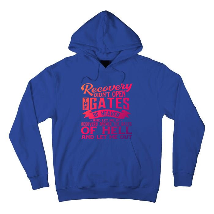 Drug Addiction Recovery Quote Sobriety 12 Steps Aa Gift Tall Hoodie