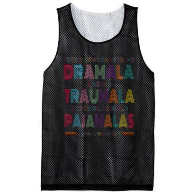 Dramala And Relax In Our Pajamalas Harris Walz 2024 Mesh Reversible Basketball Jersey Tank