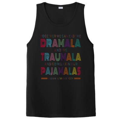 Dramala And Relax In Our Pajamalas Harris Walz 2024 PosiCharge Competitor Tank