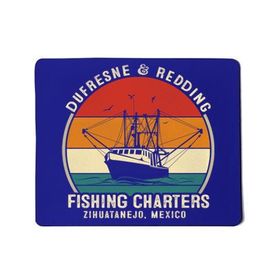 Dufresne And Redding Fishing Charters Cute Gift Vintage Boating Cool Gift Mousepad