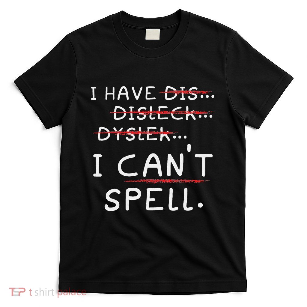 Dyslexia Awareness Reading Disorder Learning Disability T-Shirt