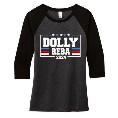 Dolly And Reba 2024 Make America Fancy Again Women's Tri-Blend 3/4-Sleeve Raglan Shirt